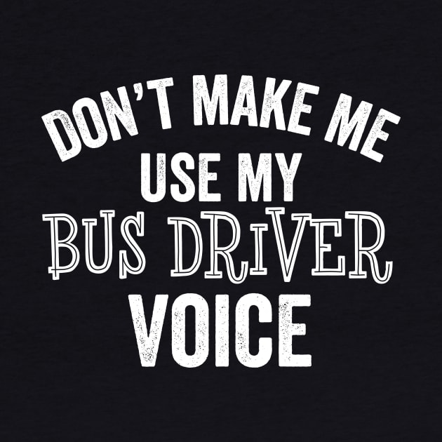 Funny Bus Driver Driving School Transit Tour Buses Gift by HuntTreasures